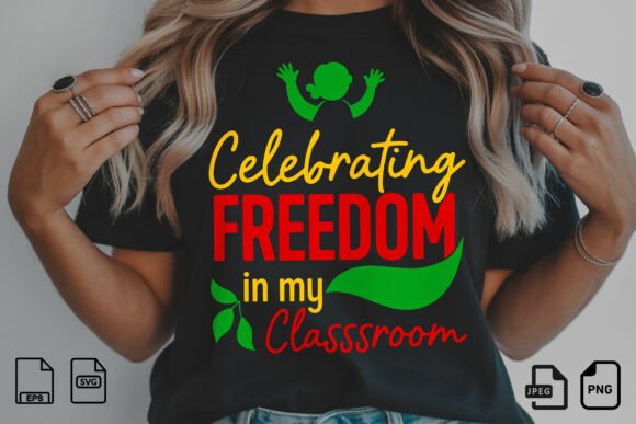 Celebrating Freedom in the Classroom: Empowerment Through Education and Design