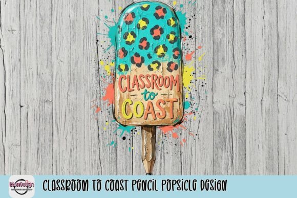 Classroom to Coast Pencil Popsicle Design