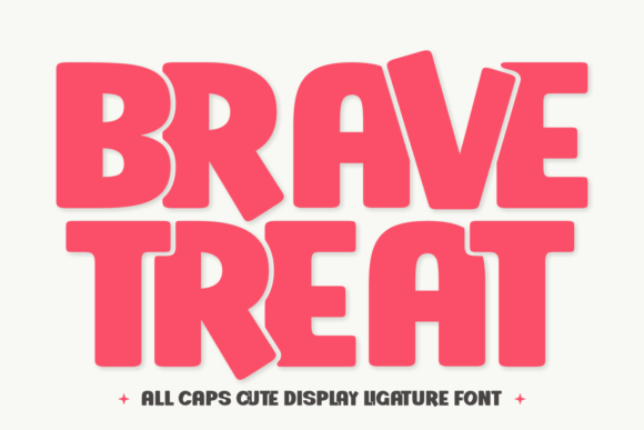 Discover the Enchanting Charm of Brave Treat Fonts: A Playful Typography for Every Creative Project